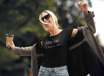 Sassique Hate me i'm still gonna shine